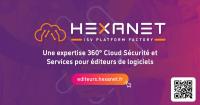 Hexanet ISV Platform Factory, la marque dédiée aux éditeurs de logiciels