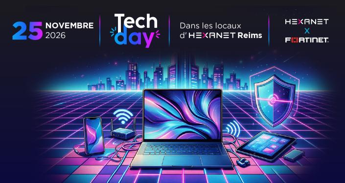 HEXANET lance ses TECH DAYS