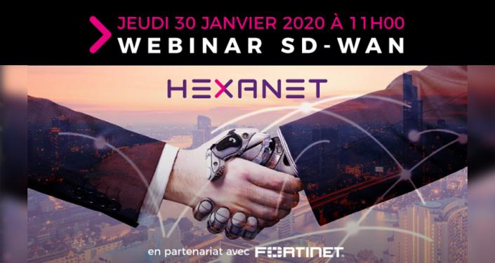 Webinar SD-WAN Hexanet le 30/01